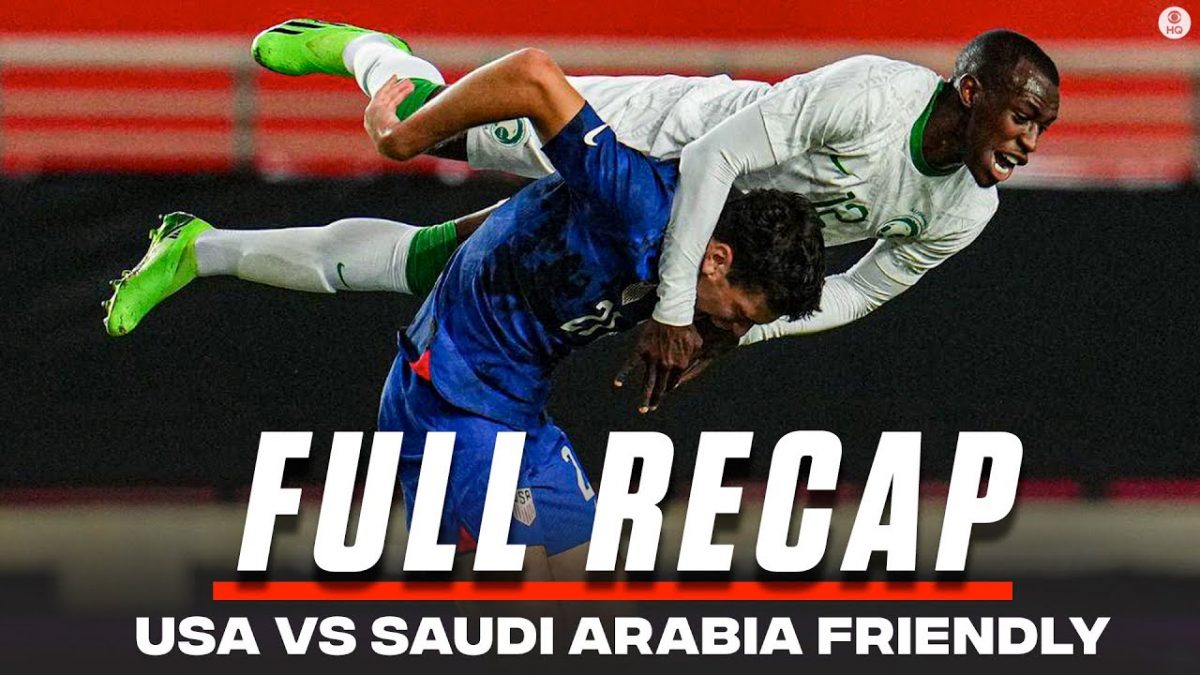 USMNT SORTEA Arabia Saudita 0-0 en Amistoso Internacional [Instant Reaction] |  Sede de deportes de CBS